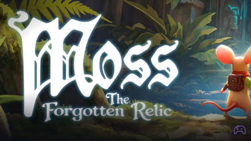 Moss: The Forgotten Relic