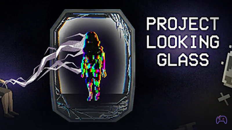 Project Looking Glass