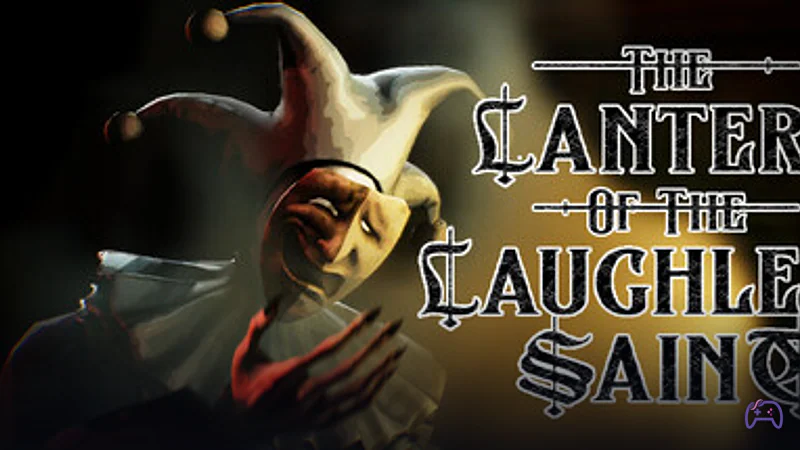 The Lantern of the Laughless Saint