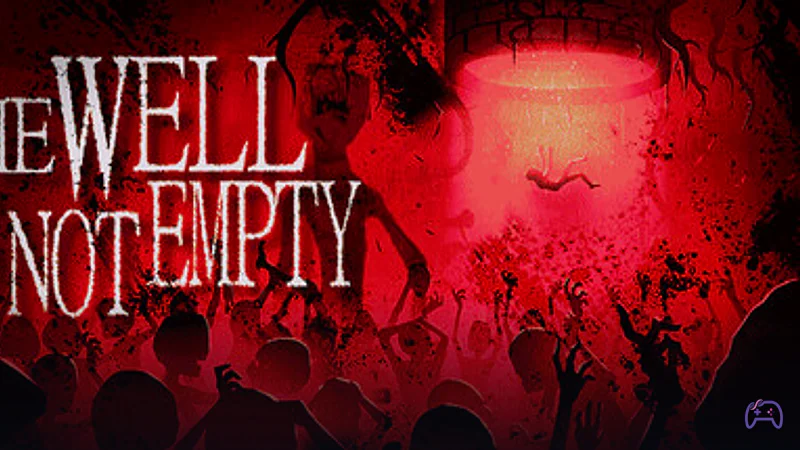 THE WELL IS NOT EMPTY