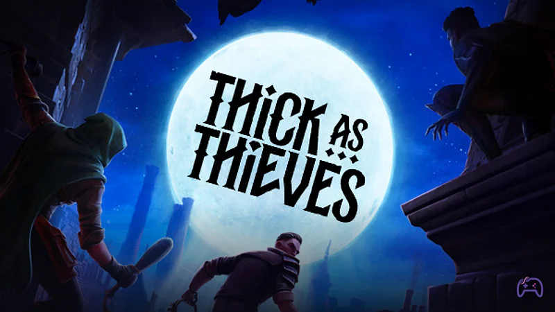 Thick as Thieves от Warren Spector: странная, недоделанная, но удивительно затягивающая игра